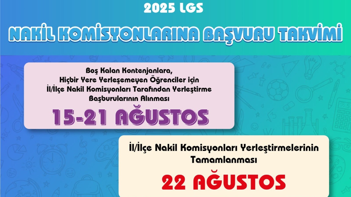 Liselere Geçiş Sistemi  İl/İlçe 2025 LGS Nakil Komisyon Başvuruları